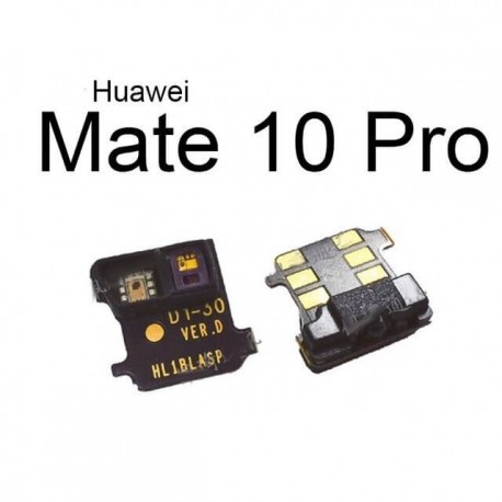 Proximity sensor Huawei Mate 30 Pro, Mate 30, Mate 20X, Mate 20, Mate 20 Pro, Mate 10, Mate 10 Pro, Mate 10 Lite, Mate 9....