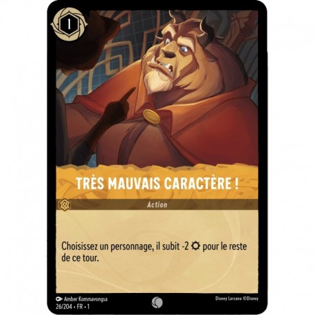 Très mauvais caractère ! Foil Disney Lorcana