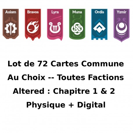 Lot de 72 Cartes Commune Altered Chapitre 1 & 2 au choix !
